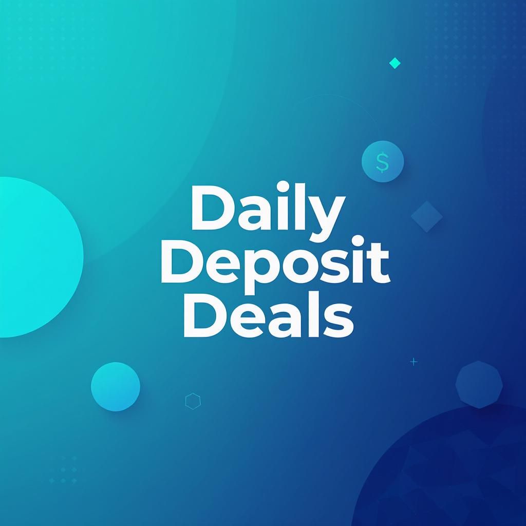 Daily Deposit Deals